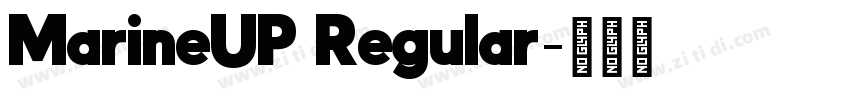 MarineUP Regular字体转换 MarineUP Regular字体转换